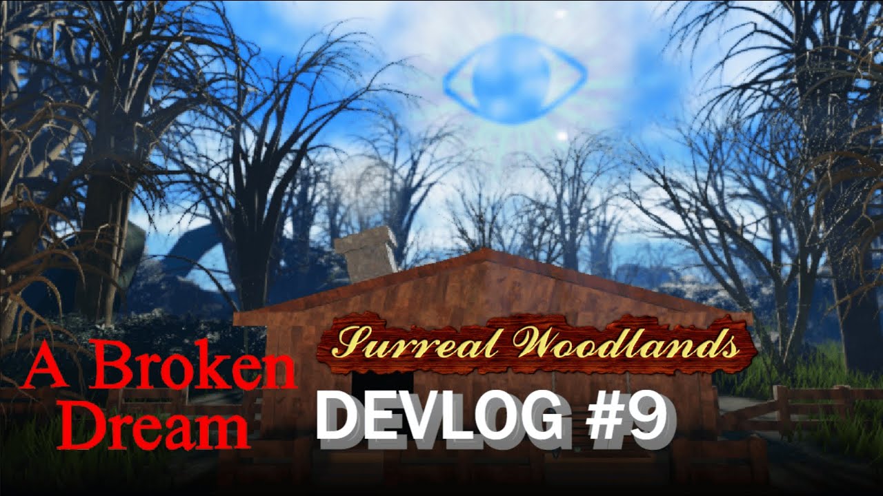 A Broken Dream Devlog #9: Surreal Woodlands | Roblox