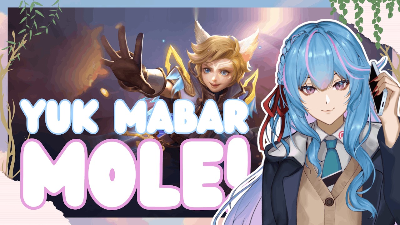 【MOBILE LEGEND】Mabar mole yok