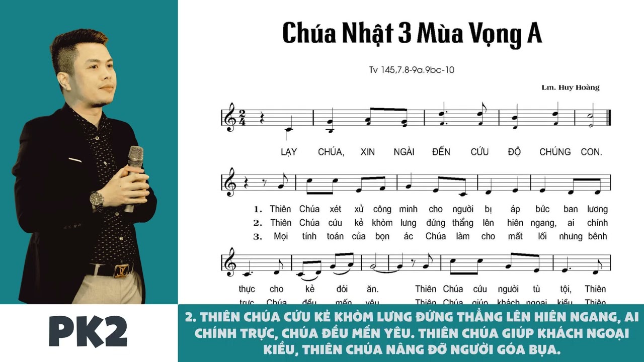 Đáp Ca - Alleluia - Thánh Vịnh 145 - Chúa Nhật 3 Mùa Vọng Năm A - Lm. Huy Hoàng