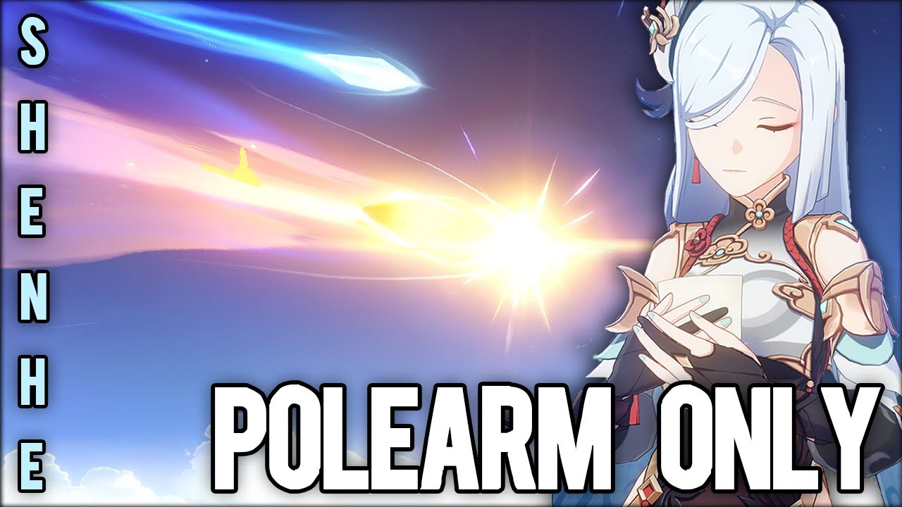 THE FINAL POLEARM, SHENHE IS HERE | Genshin Impact Polearms Only