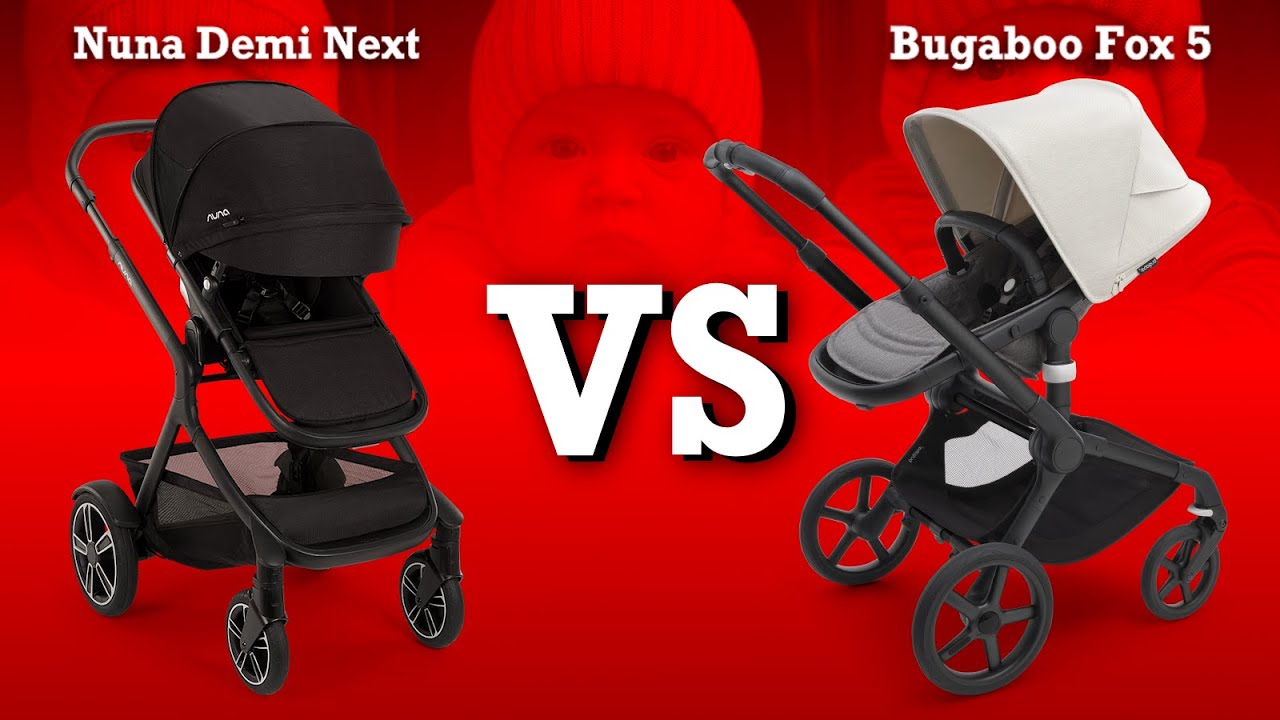 Bugaboo Fox 5 VS Nuna Demi Next: Mechanics, Comfort, Use