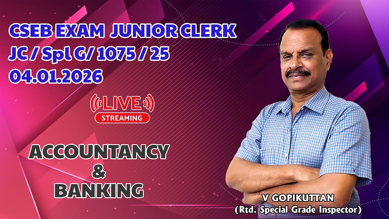 CSEB Exam Junior Clerk 1075/25 - 04.01.2026 - ACCOUNTANCY & BANKING EXAM QUESTION DISCUSSION