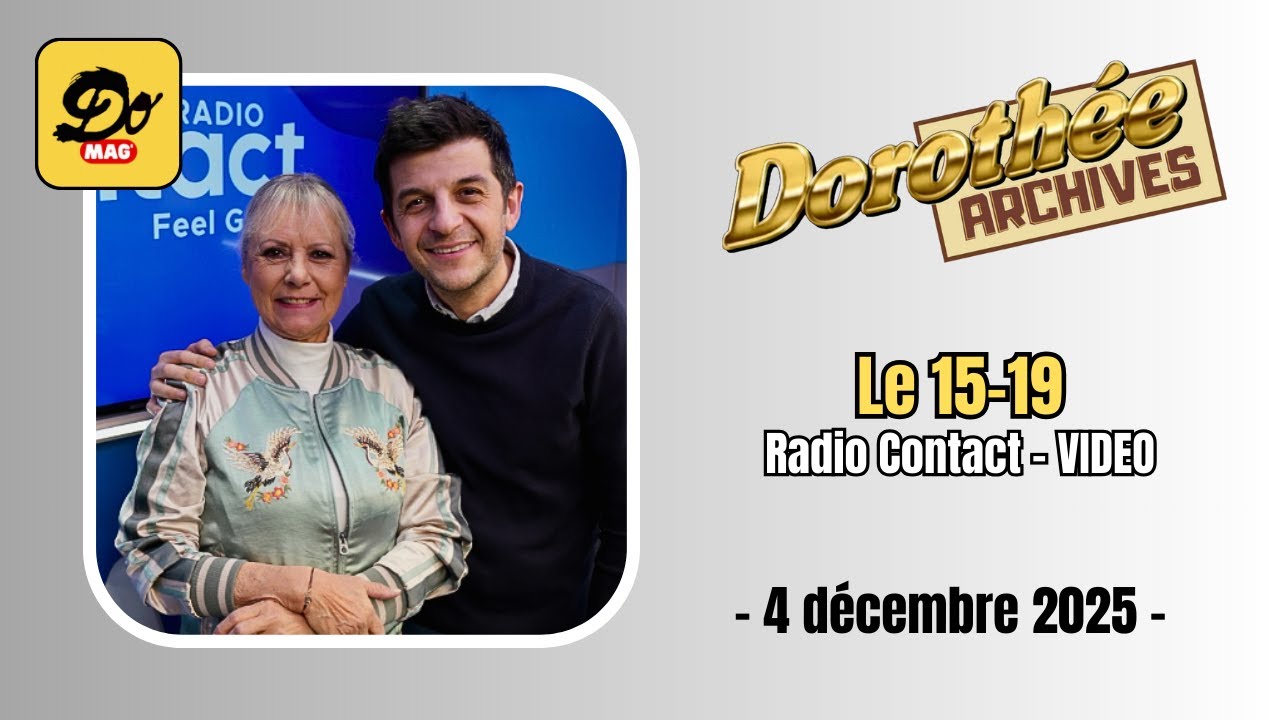Dorothée - Le 15/19 (Radio Contact) - 4 décembre 2025