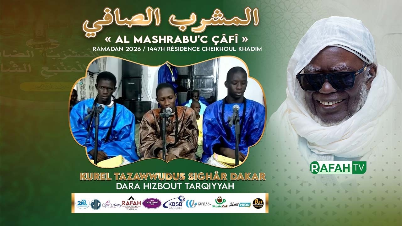🔴En Direct Résidence Cheikhoul Khadim : Al Mashrabu'ç çâfî minal manbahi'sh Shâfî -20em Jour Ramadan