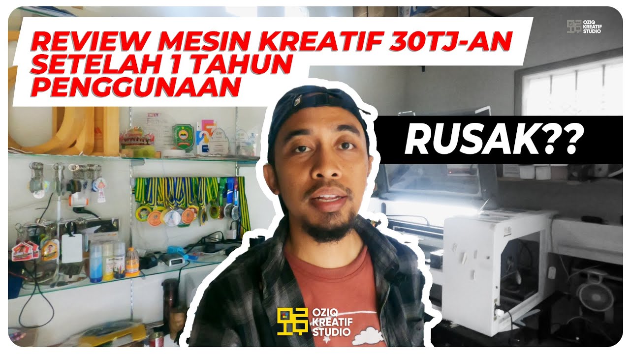 REVIEW MESIN USAHA KREATIF LASER CO2 6040 100 WATT SETELAH 1 TAHUN
