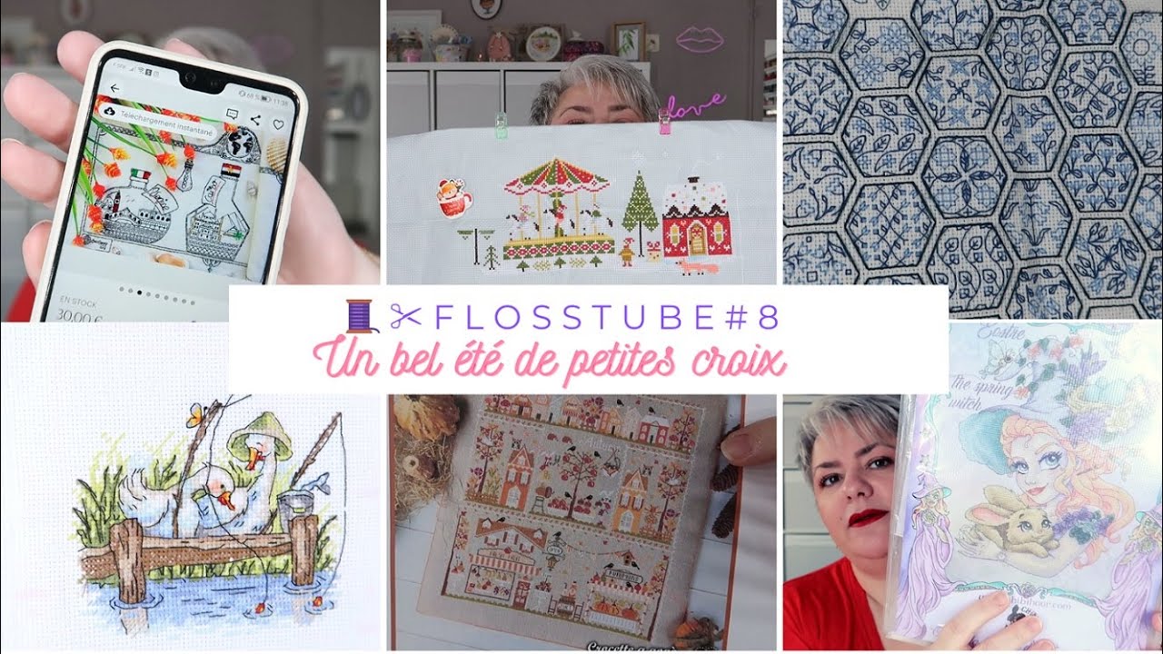 🧵✂️ FLOSSTUBE # 8 Un joli été de petites croix