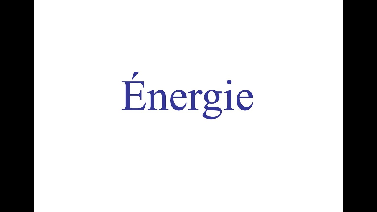 Sciences pour les amis de secondaire 4 - Énergie