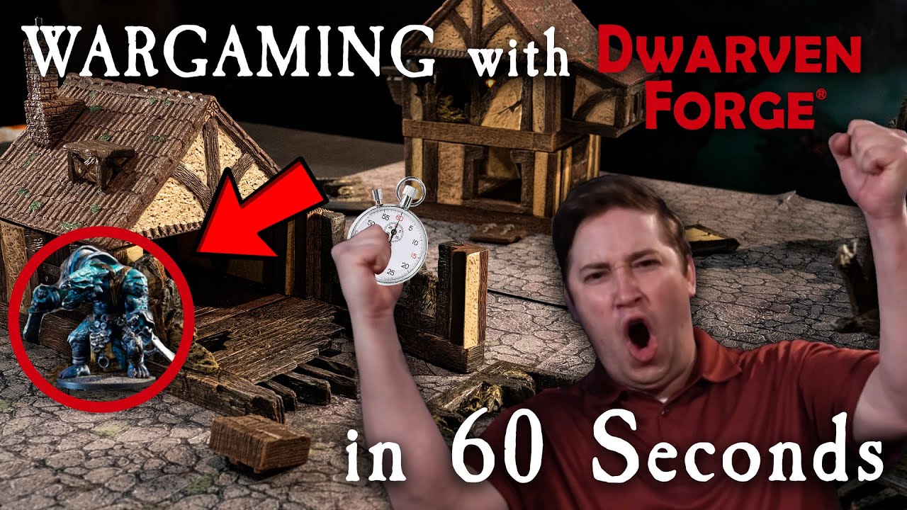 Wargaming with Dwarven Forge in 60 Seconds