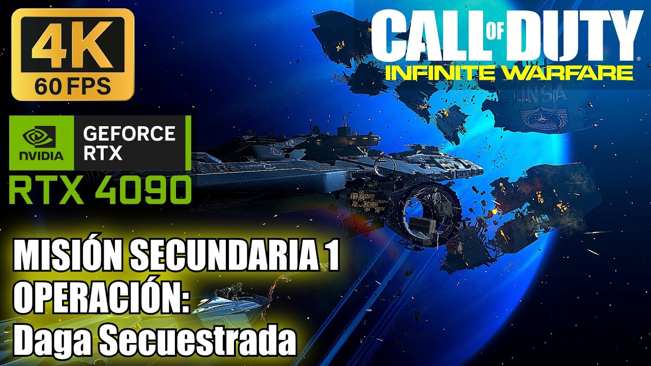 Call of Duty: Infinite Warfare | Misión Secundaria 1 OPERACIÓN: Daga Secuestrada RTX 4090 4K 60 FPS