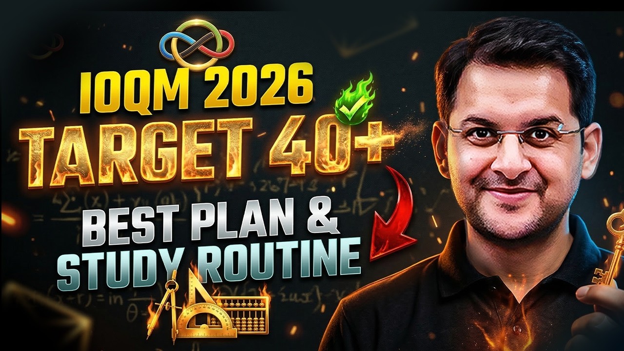 IOQM 2026 Strategy: Target 40+ Marks | Best Study Plan & Routine | Abhay Sir LIVE
