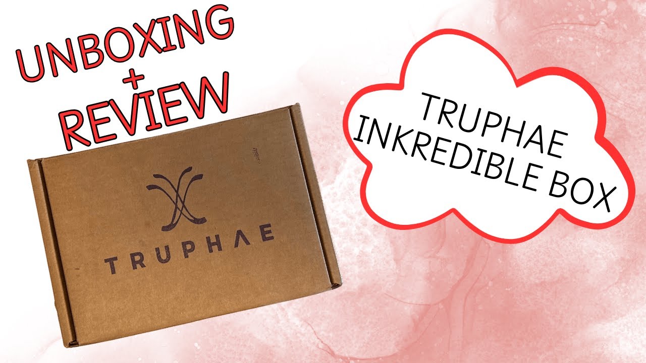 Truphae Inkredible Subscription Box Review