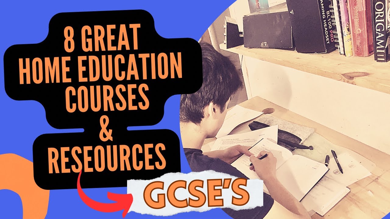 8 Great Home Education GCSE Courses & Resources | Homeschooling UK