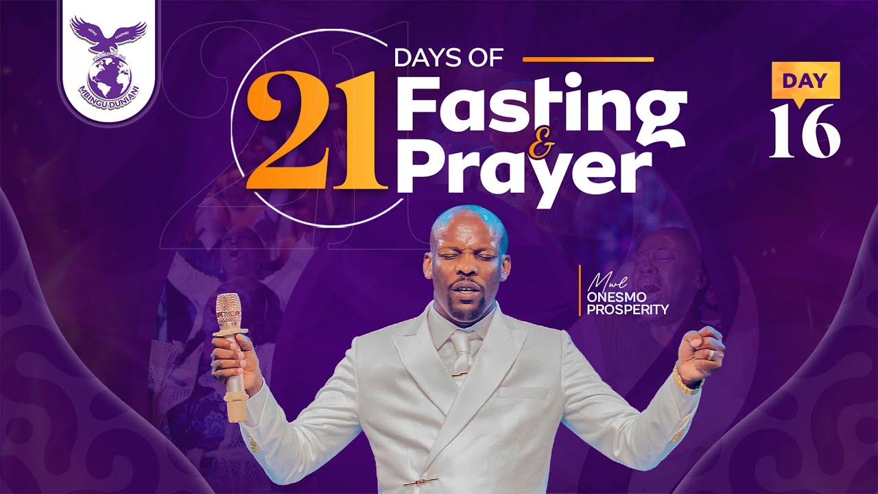 21 DAYS OF FASTING & PRAYER ( DAY 16 ) | MWL ONESMO | 20 JANUARY 2026