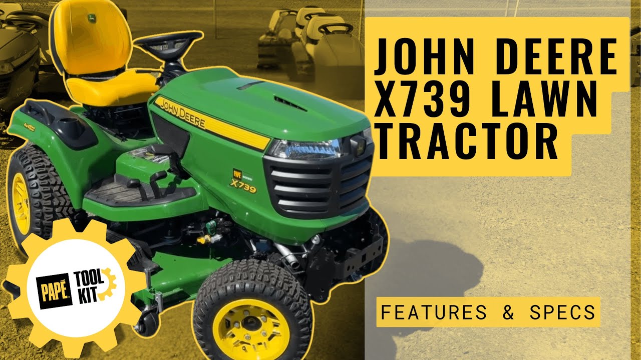 John Deere X739 Riding Lawn Mower Overview