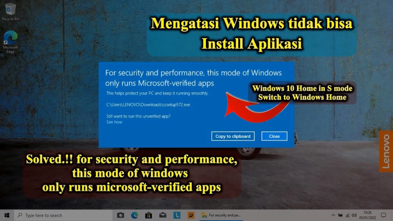 Cara Mengatasi for security and performance, this mode of windows only runs microsoft-verified apps