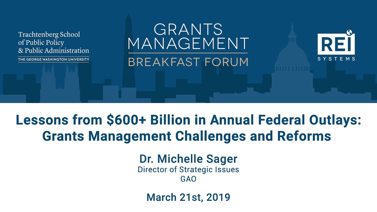 REI Systems - GMB Forum - Dr. Michelle Sager - Director of Strategic Issues, GAO - March 21st, 2019