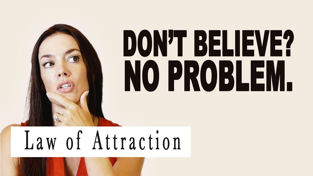 HOW TO MANIFEST WHEN YOU DON'T BELIEVE IT.