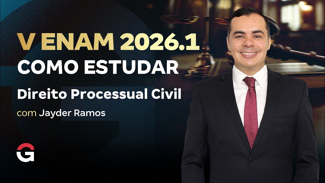 V ENAM 2026.1 | Como estudar Direito Processual Civil