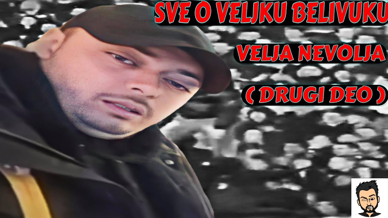 Ko je Velja Nevolja  - Dokumentarac o Veljku Belivuku ( Drugi Deo )