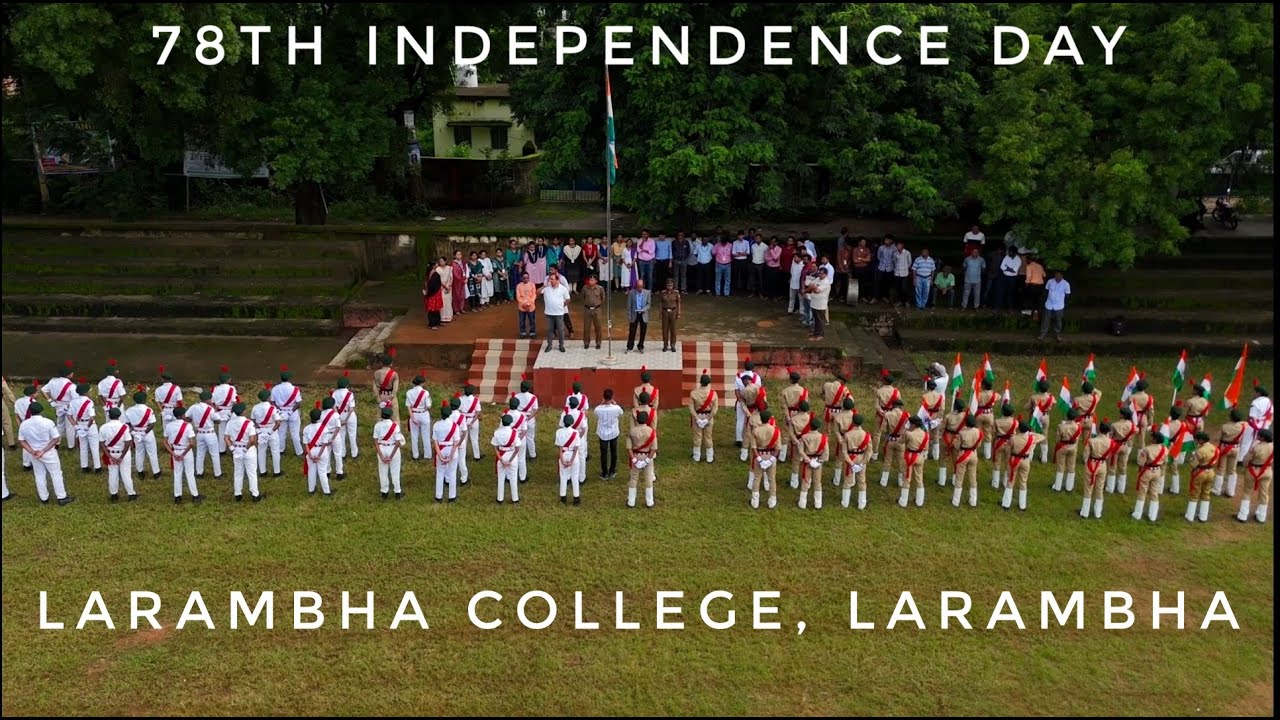Independence Day 2024  | Larambha College, Larambha | 78th Independence Day Celebrations |