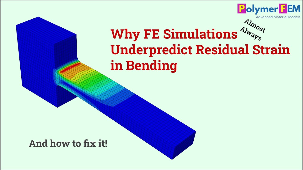 Why FE Simulations Underpredict Residual Strain in Bending