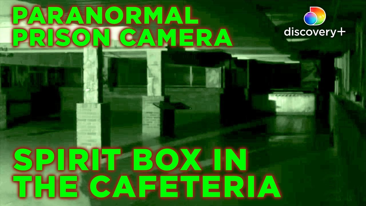 Spirit Box Goes Off! Brushy Mountain State Penitentiary Cafeteria | discovery+