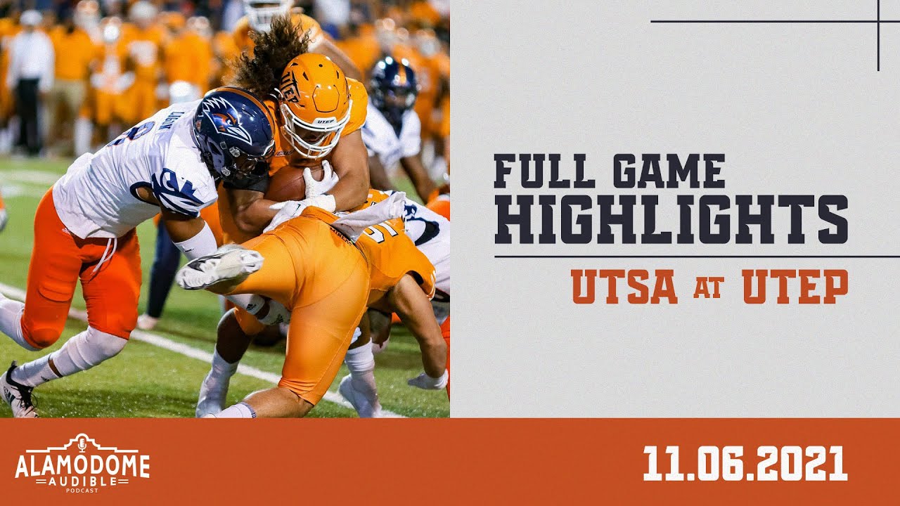 UTSA vs UTEP Football | Full Game Highlights 11.6.2021