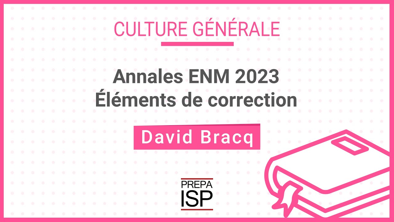 Annales ENM 2023 - Culture générale
