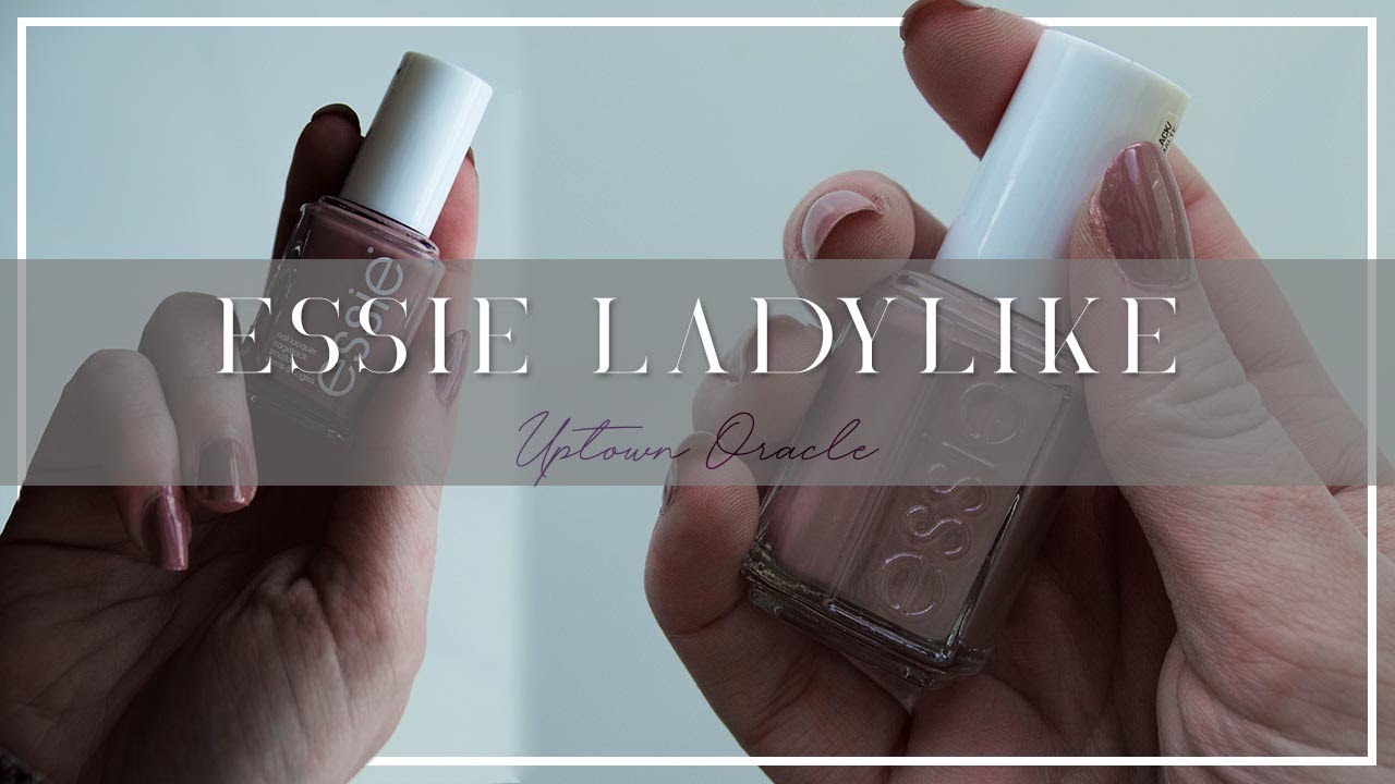 Essie Nail Polish | Shade: Lady Like | Review