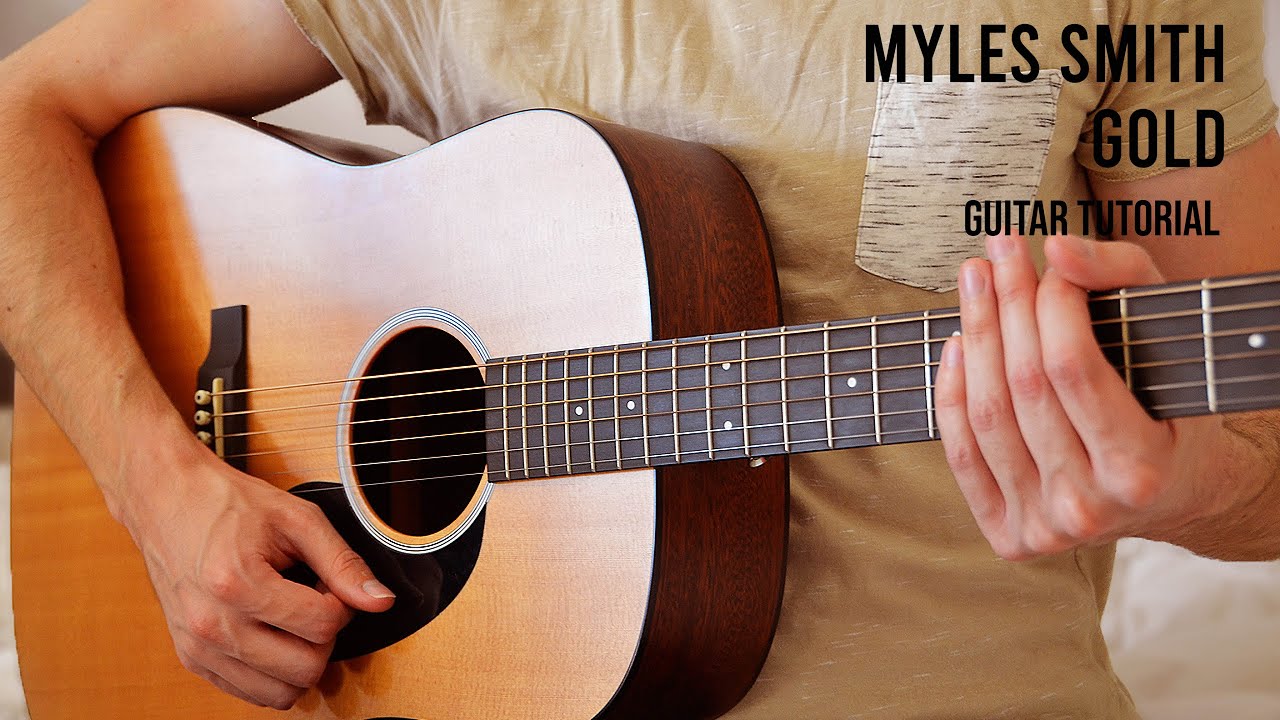 Myles Smith - Gold EASY Guitar Tutorial With Chords / Lyrics