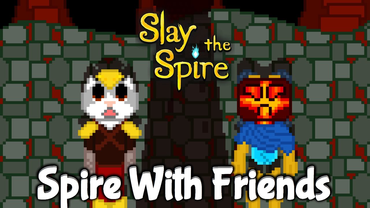 Co-op Slay the Spire Was Never Meant To Happen | Spire With Friends (Mod)