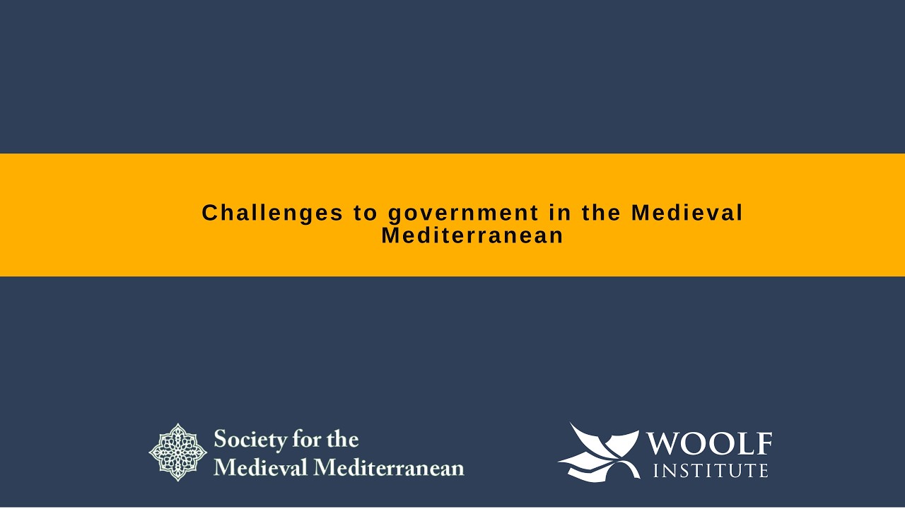 Challenges to government in the Medieval Mediterranean