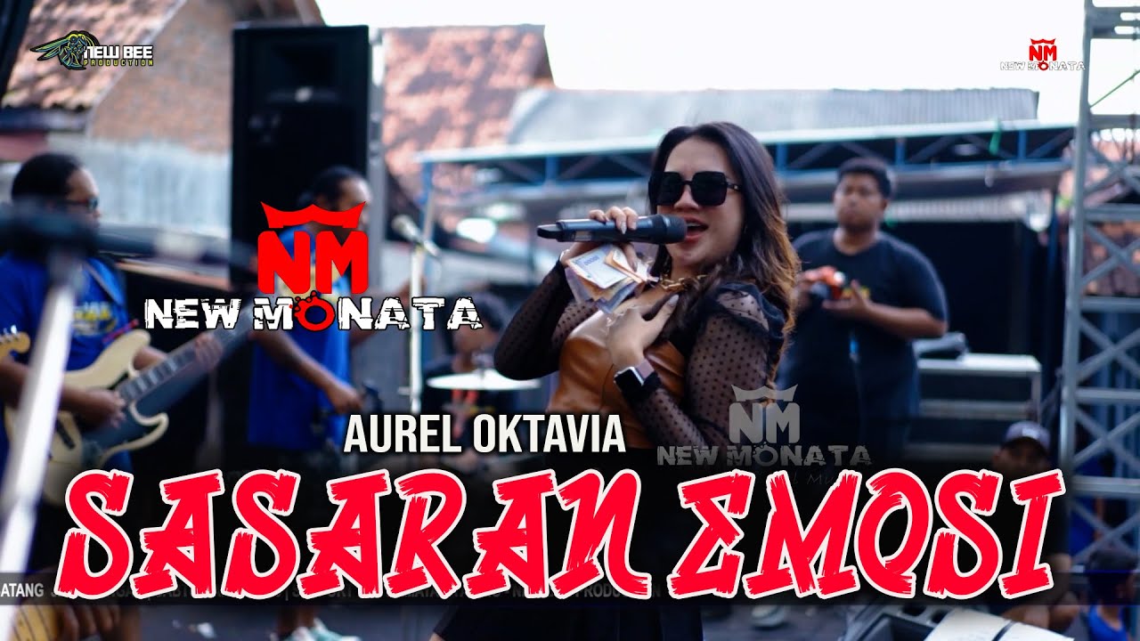 SASARAN EMOSI - AUREL OKTAVIA -  NEW MONATA LIVE BATANG PERAX COMUNITI
