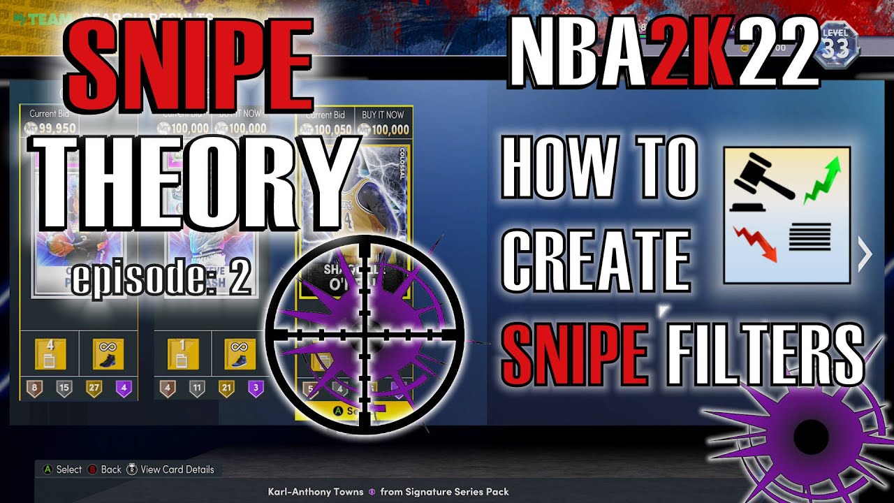 Snipe Theory episode 2: How to CREATE Snipe Filters for HUGE profits in NBA2k22 MyTeam