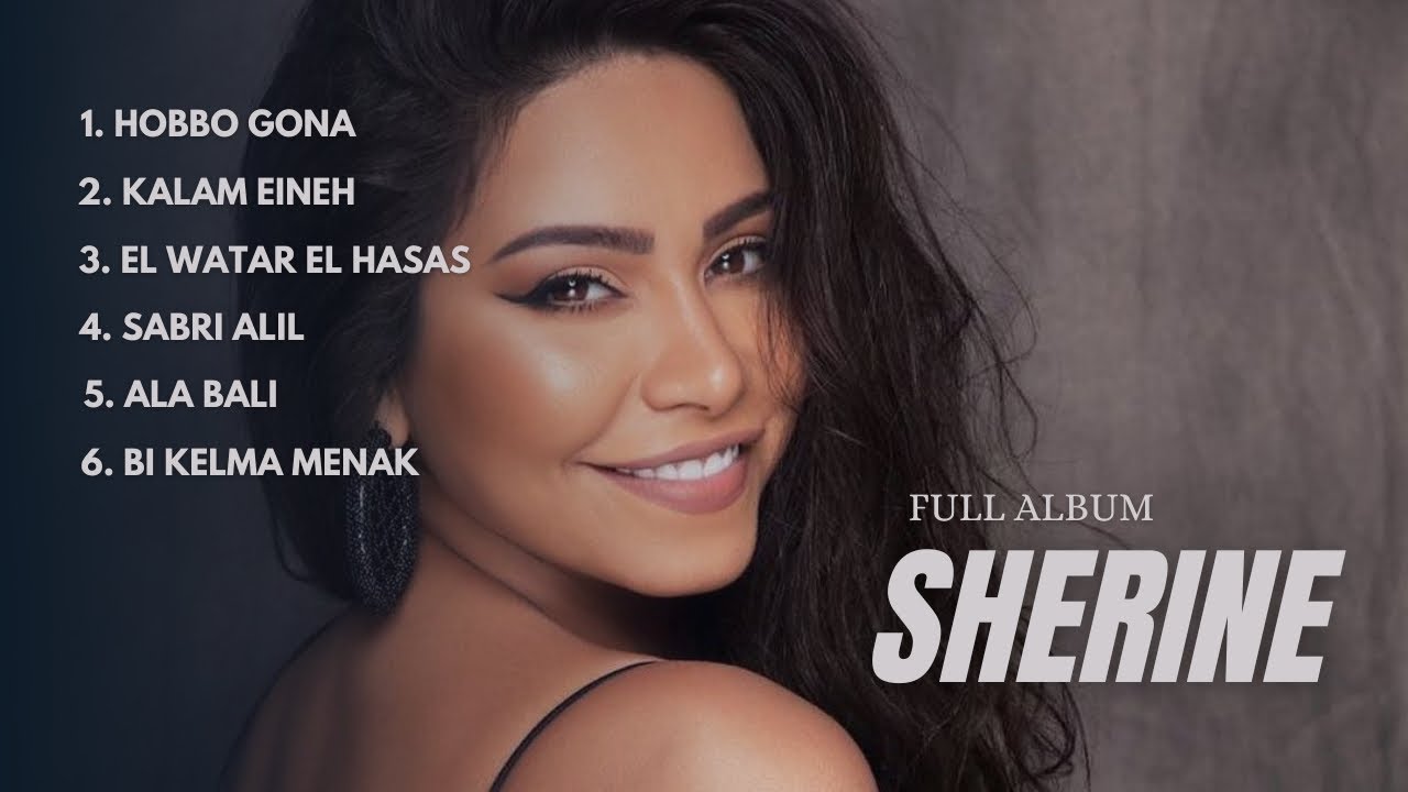 FULL ALBUM SHERINE || arabic song
