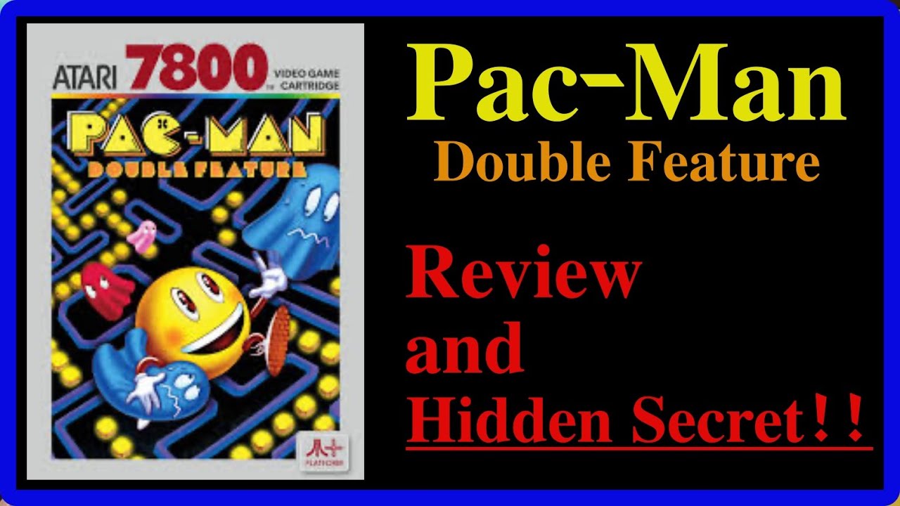 Pac-Man Double Feature Review and Secret! for Atari 7800