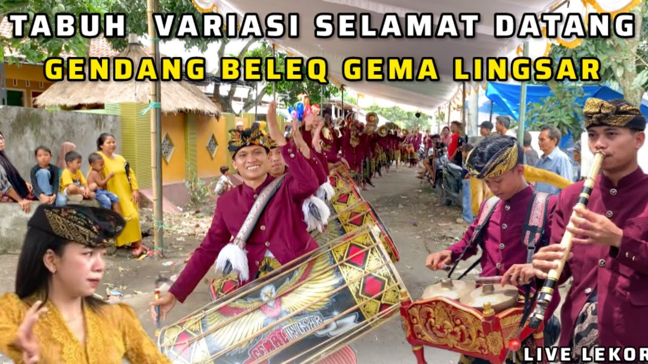 TABUH VARIASI SUPER KEREN BERBEDA DARI YANG LAIN GENDANG BELEQ GEMA LINGSAR LIVE LEKOR