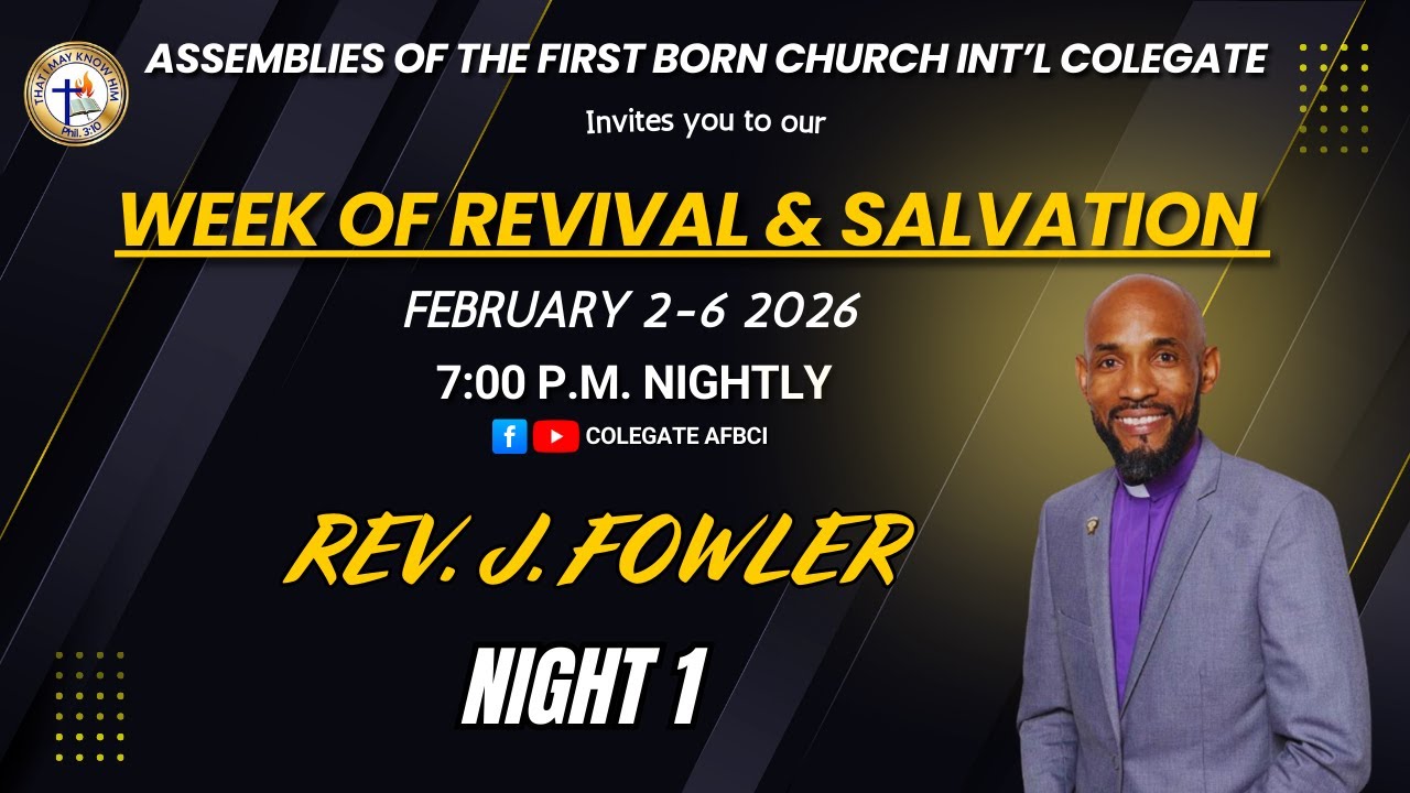 COLEGATE AFBCI WEEK OF REVIVAL & SALVATION | Night 1