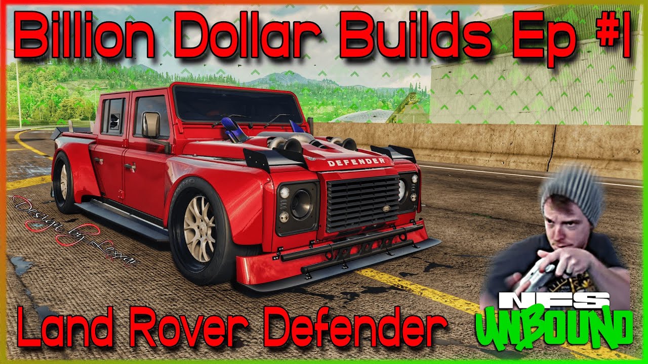 Сборки за миллиард долларов, эпизод №1 — Land Rover Defender — для всех классов — Need for Speed ...