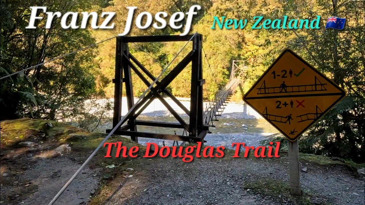 Franz Josef Douglas Trail New Zealand 2025