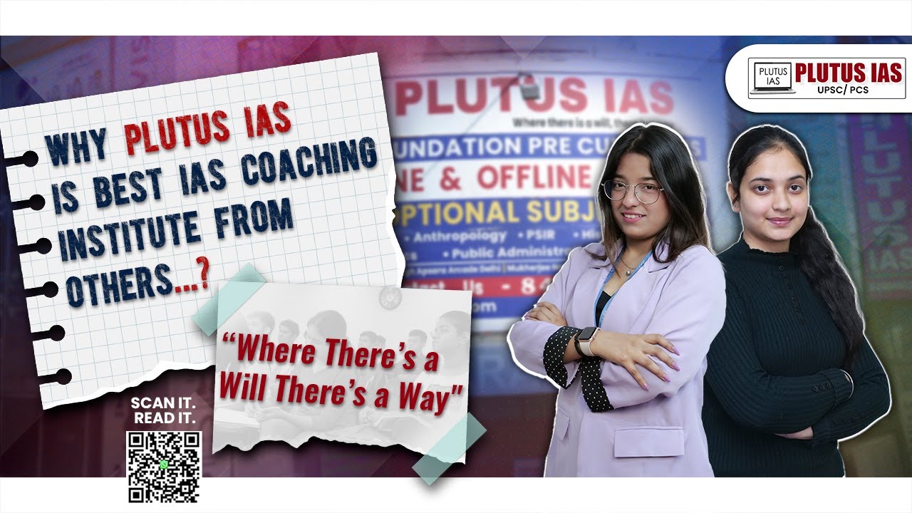 Best IAS Coaching In Delhi | Plutus IAS: Best UPSC Coaching Institute | Civil Services Exam #upsc