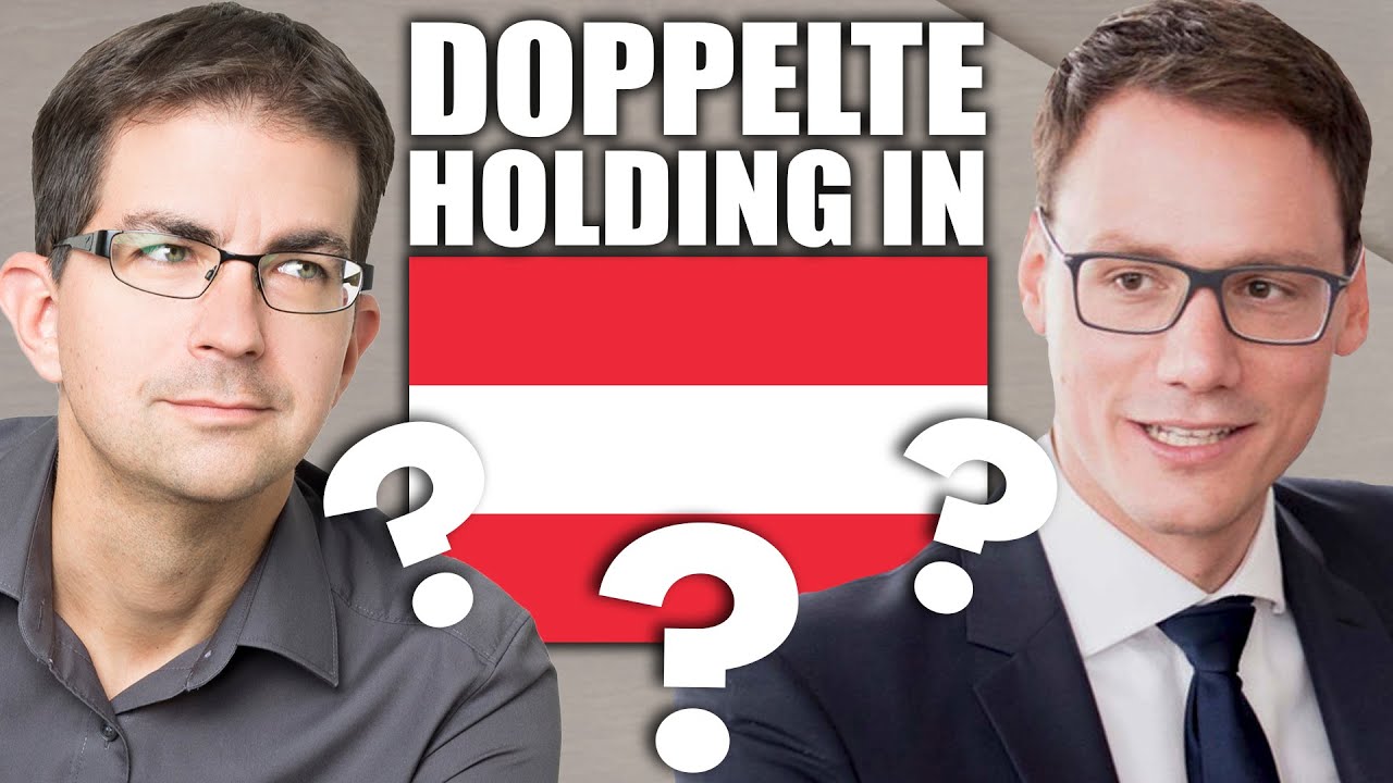 Wie sinnvoll ist eine DOPPELTE Holding in ÖSTERREICH? | Mit Prof. Dr. Christoph Juhn