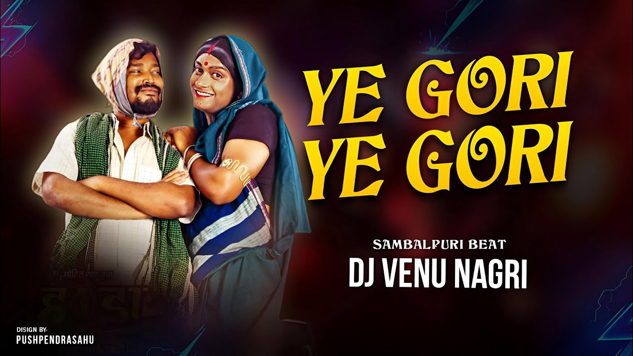 Gori Vo Gori I Amlesh Nagesh I Original Mix I Dj Venu Ngr I Sambalpuri 2.1  Original Beats