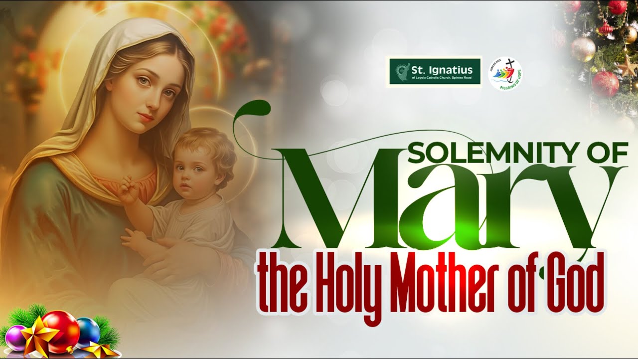 Solemnity of Mary, the Holy Mother of God
