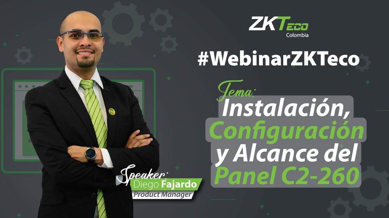 🟢 Webinar: Instalación, Configuración y Alcance del Panel de Acceso C2 260  | ZKTeco Colombia