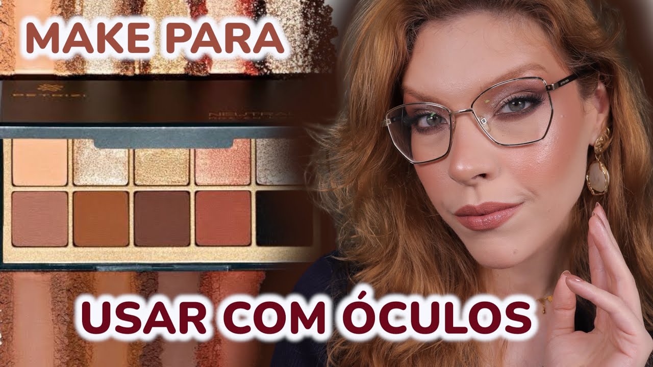MAKE PARA QUEM USA ÓCULOS! **DUAS OPÇÕES** DIA A DIA E FESTAS!