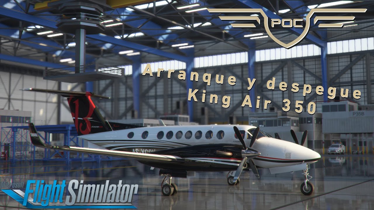 ✈️ Tutorial King Air 350 | Puesta en Marcha y Despegue | Microsoft Flight Simulator
