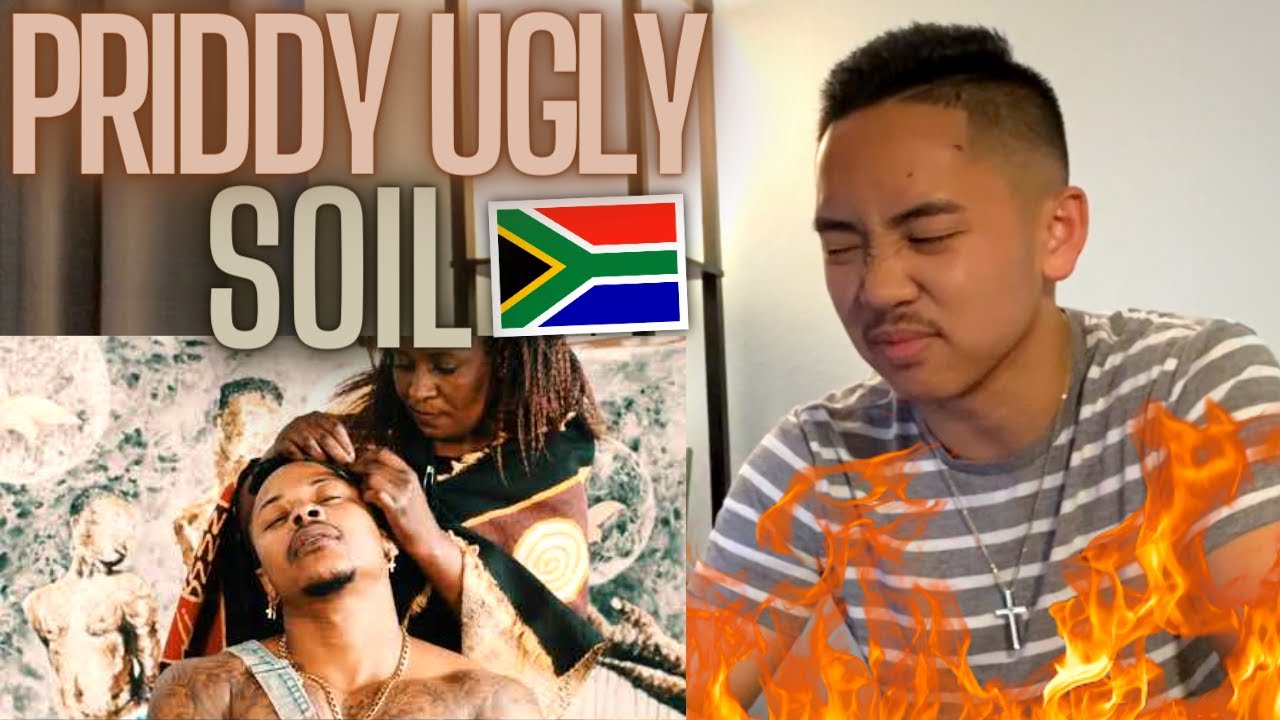 Priddy Ugly - SOIL [Official Music Video] AMERICAN REACTION! South African Rap Music 🇿🇦🔥