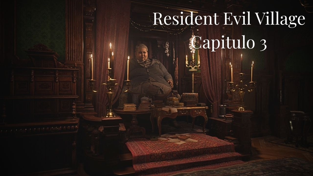 RESIDENT EVIL VILLAGE [Capítulo 3] - Cazando a las Hijas de Dimitrescu: ¡No Queda Ninguna!