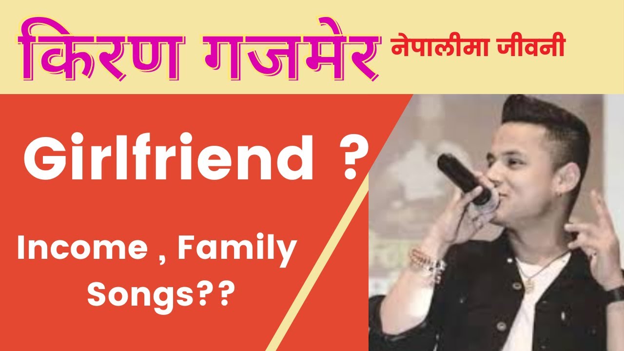 Kiran Gajmer Biography, Income, Girlfriend, Family, Songs, Education and Struggles - quotesMandu